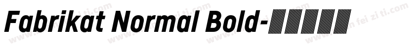 Fabrikat Normal Bold字体转换